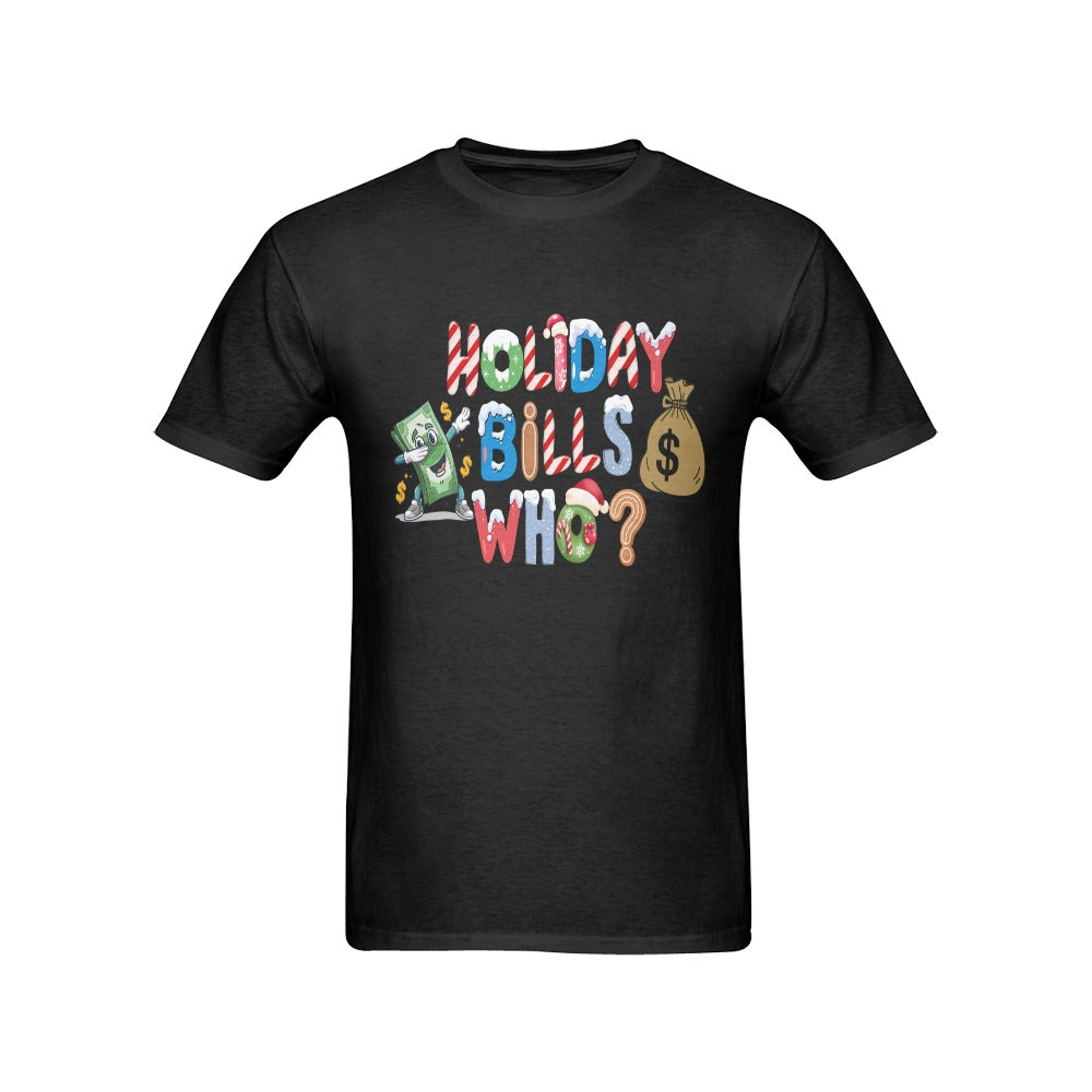 Holiday Bills Who? Christmas T-Shirt in USA Size (Front Printing Only)